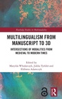 Cover: Multilingualism from Manuscript to 3D - Routledge