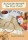 Cover: Fortitude Amongst The Flip-Flops - Happy Mayhem Media