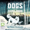 Cover: Dogs of the Deadlands - Bolinda Audio Books