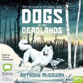Cover: Dogs of the Deadlands - Bolinda Audio Books