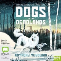 Enlarge image Cover: Dogs of the Deadlands - Bolinda Audio Books