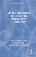 Cover: On the Significance of Religion for Deliberative Democracy - Routledge