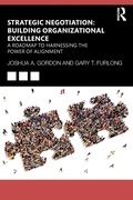 Cover: Strategic Negotiation: Building Organizational Excellence - Routledge