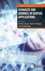 Cover: Biowaste and Biomass in Biofuel Applications - CRC Press