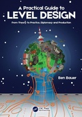 Cover: A Practical Guide to Level Design - CRC Press