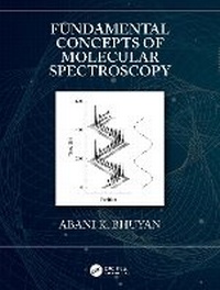 Abbildung von: Fundamental Concepts of Molecular Spectroscopy - CRC Press