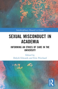 Enlarge image Cover: Sexual Misconduct in Academia - Taylor & Francis