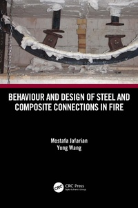 Enlarge image Cover: Behaviour and Design of Steel and Composite Connections in Fire - CRC Press