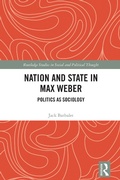 Cover: Nation and State in Max Weber - Routledge