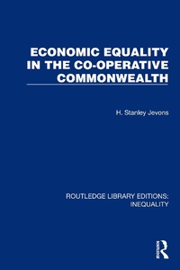 Abbildung von: Economic Equality in the Co-Operative Commonwealth - Routledge