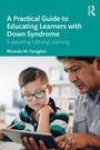 Cover: A Practical Guide to Educating Learners with Down Syndrome - Routledge