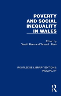Abbildung von: Poverty and Social Inequality in Wales - Routledge