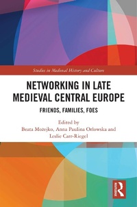 Bild: Networking in Late Medieval Central Europe - Routledge