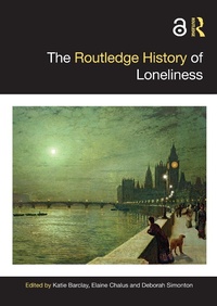 Bild: The Routledge History of Loneliness - Routledge