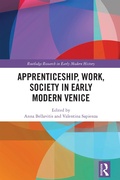 Cover: Apprenticeship, Work, Society in Early Modern Venice - Routledge