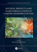 Cover: Natural Products and Nano-Formulations in Cancer Chemoprevention - CRC Press