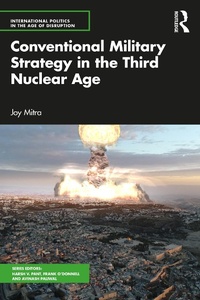 Abbildung von: Conventional Military Strategy in the Third Nuclear Age - Routledge India