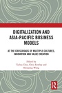 Cover: Digitalization and Asia-Pacific Business Models - Routledge