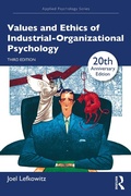 Cover: Values and Ethics of Industrial-Organizational Psychology - Routledge
