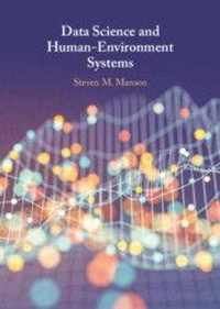 Enlarge image Cover: Data Science and Human-Environment Systems - Cambridge University Press