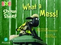 Cover: Bug Club Reading Corner: Age 4-7: Shaun the Sheep: What A Mess! - Pearson Education Limited