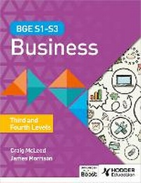 Abbildung von: BGE S1-S3 Business: Third and Fourth Levels - Hodder Gibson