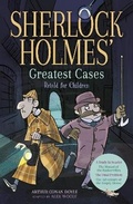 Cover: Sherlock Holmes' Greatest Cases Retold for Children - Arcturus
