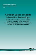 Cover: A Design Space of Sports Interaction Technology - now publishers Inc