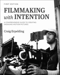 Abbildung von: Filmmaking with Intention - Cognella, Inc