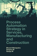 Cover: Process Automation Strategy in Services, Manufacturing and Construction - Emerald Publishing Limited