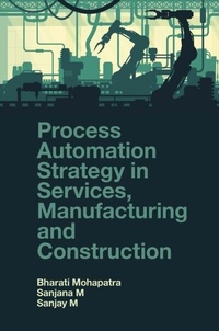 Enlarge image Cover: Process Automation Strategy in Services, Manufacturing and Construction - Emerald Publishing Limited