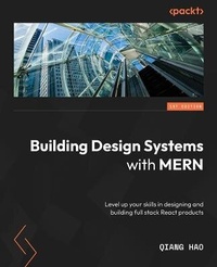 Enlarge image Cover: Building Design Systems with MERN - Packt Publishing