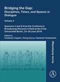 Cover: Bridging the Gap: Disciplines, Times, and Spaces in Dialogue - Volume 3 - Archaeopress Access Archaeology