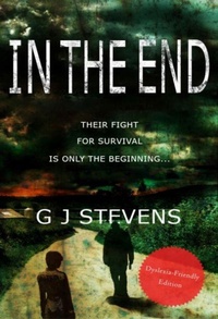 Enlarge image Cover: In The End (Dyslexic-friendly edition) - Scorpius Books