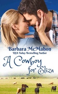 Cover: A Cowboy for Eliza (Cowboys of Wildcat Creek, #5) - Barbara McMahon