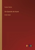Cover: Die Sprache als Kunst - Outlook Verlag