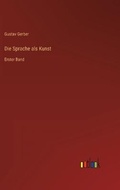 Cover: Die Sprache als Kunst - Outlook Verlag