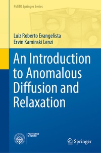 Enlarge image Cover: An Introduction to Anomalous Diffusion and Relaxation - Springer