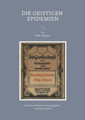 Cover: Die geistigen Epidemien - SCHOTT's NEUE BIBLIOTHEK