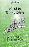 Cover: Mord in Teufels K&uuml;che - Grie&szlig;ler und die Bademantel-Gang