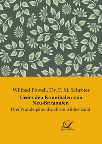 Abbildung von: Unter den Kannibalen von Neu-Britannien - Classic-Library