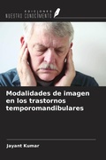 Cover: Modalidades de imagen en los trastornos temporomandibulares - Ediciones Nuestro Conocimiento