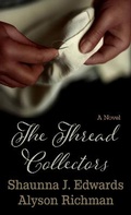 Cover: The Thread Collectors - Thorndike Press Large Print