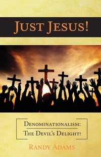 Enlarge image Cover: Just Jesus! - Trilogy Christian Publishing