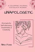 Cover: unapologetic - Clever Vixen Media, LLC