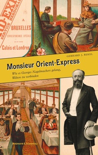 Abbildung von: Monsieur Orient-Express - Kremayr & Scheriau