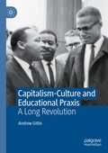 Cover: Capitalism-Culture and Educational Praxis - Palgrave Macmillan