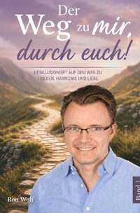 Enlarge image Cover: Der Weg zu mir, durch euch! - epubli
