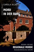 Cover: Mord in der Burg - Regionale Morde: Niederrhein-Krimi: Krimi-Reihe - epubli