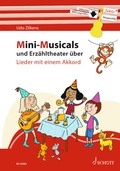 Cover: Mini-Musicals und Erz&auml;hltheater &uuml;ber Lieder mit einem Akkord - Schott Music